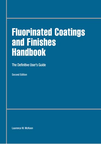 كتاب Fluorinated Coatings and Finishes Handbook - the Definitive User’s Guide - Second Edition  F_c_a_11