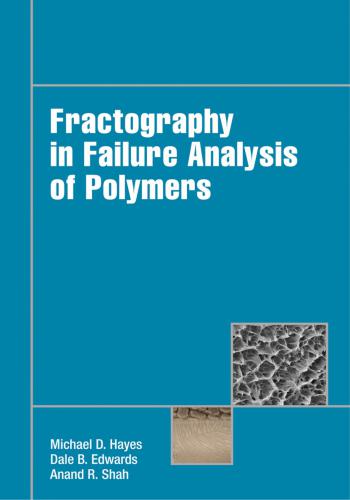 كتاب Fractography in Failure Analysis of Polymers  F_i_f_12
