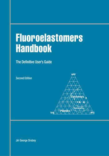 كتاب Fluoroelastomers Handbook - The Definitive User’s Guide F_p_h_10