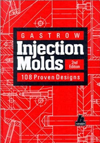 كتاب Gastrow - Injection Molds - 130 Proven Designs  G_i_m_10