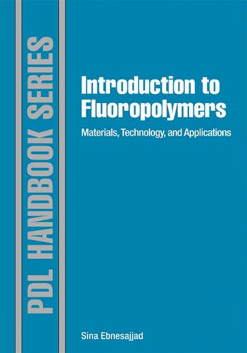 كتاب Introduction to Fluoropolymers - Materials, Technology and Applications I_t_f_12