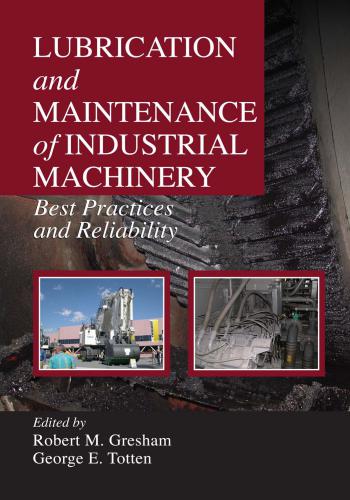 كتاب Lubrication and Maintenance of Industrial Machinery - Best Practices and Reliability  L_a_m_13