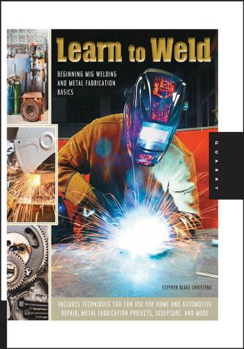 كتاب Learn to Weld - Beginning MIG Welding and Metal Fabrication Basics  L_t_w_10