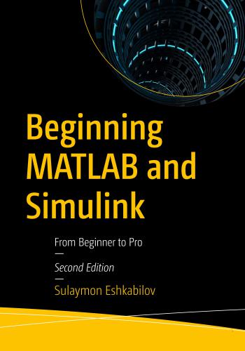 كتاب Beginning MATLAB and Simulink - From Beginner to Pro M_b_a_11