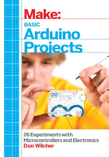 كتاب Make: Basic Arduino Projects - 26 Experiments with Microcontrollers and Electronics  M_b_a_13