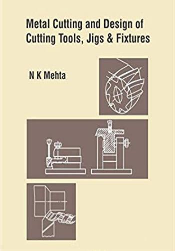 كتاب Metal Cutting and Design of Cutting Tools, Jigs & Fixtures  M_c_d_10