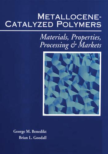 كتاب Metallocene Catalyzed Polymers - Materials, Properties, Processing and Markets  M_c_p_10