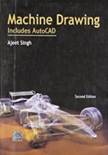 كتاب Machine Drawing - Includes AutoCAD M_d_i_12