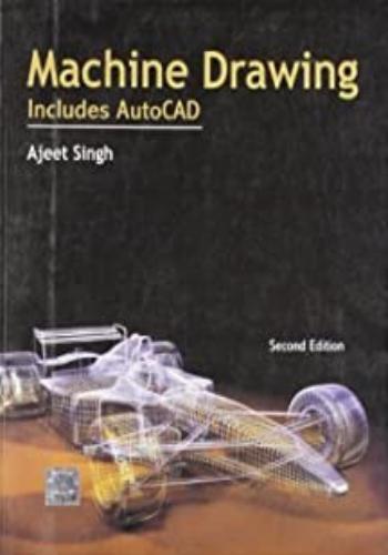 كتاب Machine Drawing - Includes AutoCAD  M_d_i_12