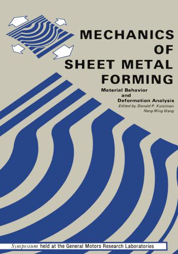 كتاب Mechanics of Sheet Metal Forming - Material Behavior and Deformation Analysis - صفحة 2 M_f_s_12