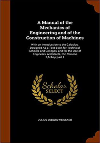 كتاب A Manual of Mechanics of Engineering and The Construction of Machines  M_m_e_11