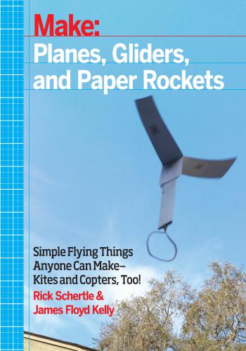 كتاب Make - Planes, Gliders, and Paper Rockets Simple Flying Things Anyone  M_p_g_10