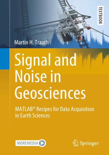 كتاب MATLAB Recipes for Data Acquisition in Earth Sciences - Signal and Noise in Geosciences M_s_n_10