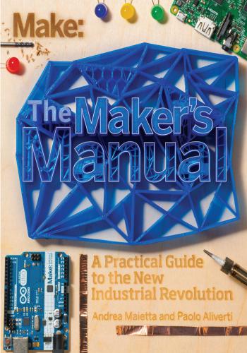 كتاب Make - The Maker’s Manual - A Practical Guide to the New Industrial Revolution M_t_m_13