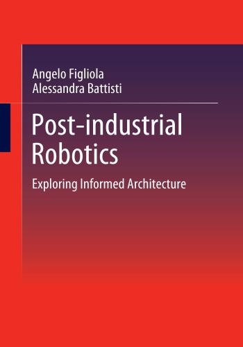 كتاب Post-industrial Robotics - Exploring Informed Architecture  P_i_r_10