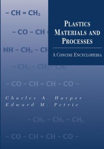 كتاب Plastics Materials and Processes - a Concise Encyclopedia  P_m_a_16