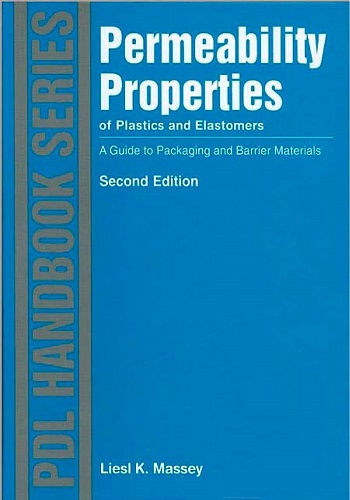 كتاب Permeability Properties of Plastics and Elastomers - A Guide to Packaging and Barrier Materials  P_p_o_11