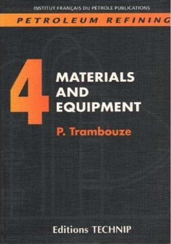 كتاب Petroleum Refining 4 - Materials and Equipment  P_r_4_10