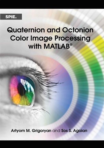 كتاب Quaternion and Octonion Color Image Processing with MATLAB  Q_a_o_10