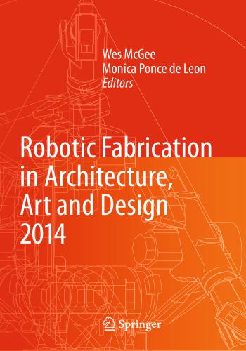 كتاب Robotic Fabrication in Architecture, Art and Design 2014  R_f_i_12