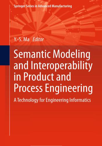 كتاب Semantic Modeling and Interoperability in Product and Process Engineering  S_m_a_14