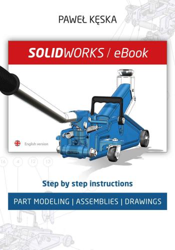 كتاب SOLIDWORKS - Part Modeling,  Assemblies, Drawings - Step by Step Instructions  S_w_2_27