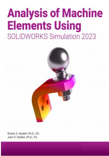 كتاب Analysis of Machine Elements Using SOLIDWORKS Simulation 2023  S_w_a_17
