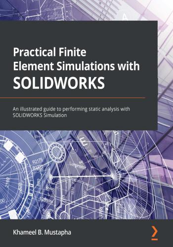 كتاب Practical Finite Element Simulations with SOLIDWORKS  S_w_p_28