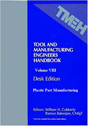 كتاب Tool and Manufacturing Engineers Handbook - Volume VIII - Plastic Part Manufacturing  T_a_m_15