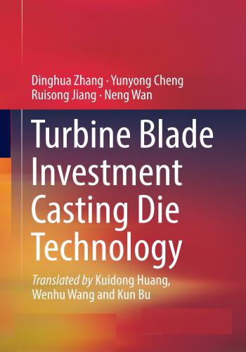 كتاب Turbine Blade Investment Casting Die Technology  T_b_i_10