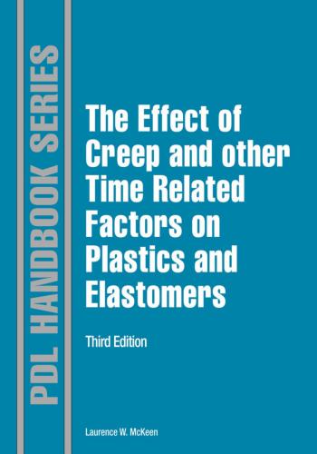 كتاب The Effect of Creep and Other Time Related Factors on Plastics and Elastomers T_e_o_15
