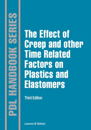 كتاب The Effect of Creep and Other Time Related Factors on Plastics and Elastomers  T_e_o_15