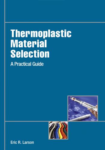 كتاب Thermoplastic Material Selection - A Practical Guide  T_p_m_11