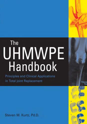 كتاب The UHMWPE Handbook - Ultra-High Molecular Weight Polyethylene in Total Joint Replacement  T_u_h_10