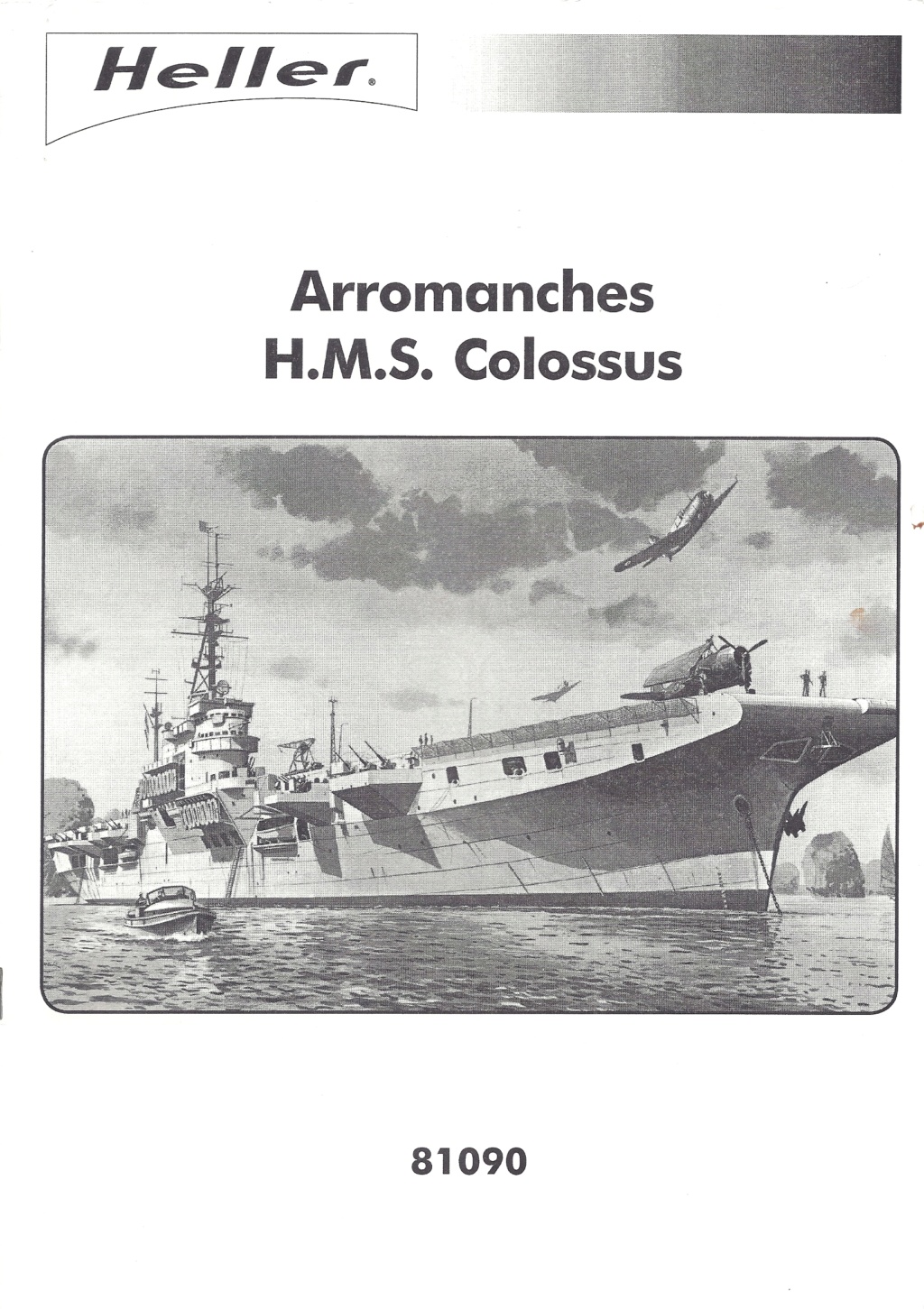 Porte-avions ARROMANCHES / HMS COLUSSUS  1/400ème Réf 81090 Notice Hell1909