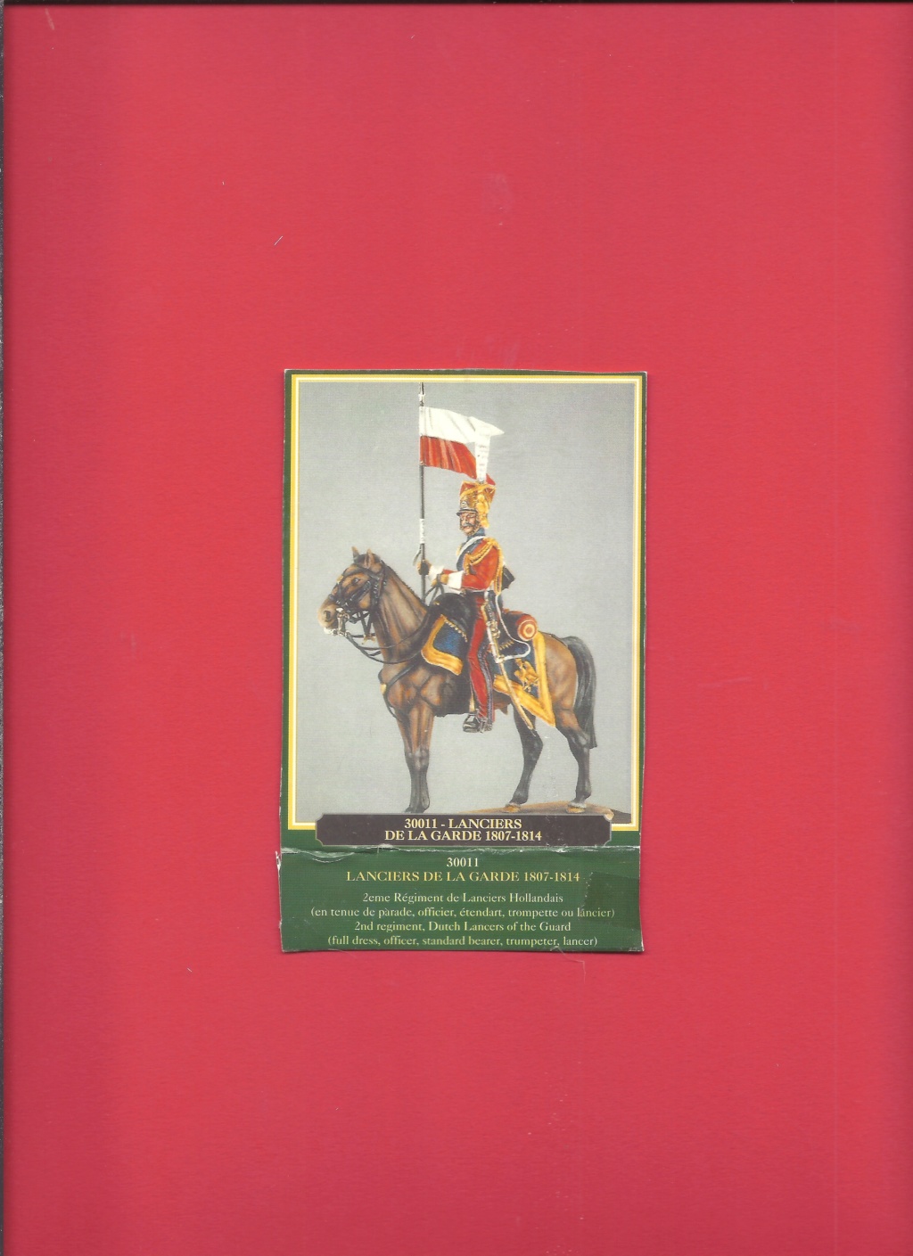 [HISTOREX] 2ème Régiment de Chevau-légers Lanciers dit Lancier hollandais de la Garde Impériale 1810 - 1815 1/30ème Réf 30011 Notice Histo164