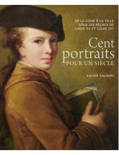 Cent portraits pour un siècle - De la cour à la ville sous les règnes de Louis XV et Louis XVI 97894610