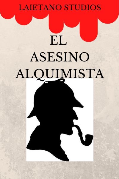 AVANCE DE "EL ASESINO ALQUIMISTA" Poster11