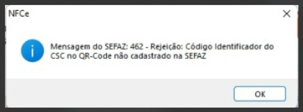 NFC-e Rejeição 462 - Código identificador do CSC no QR-Code não cadastrado na SEFAZ. 12311