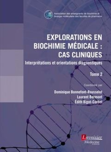A LA RECHERCHE D'UN BOUQUIN: explorations en biochimie médicale cas cliniques 97822510
