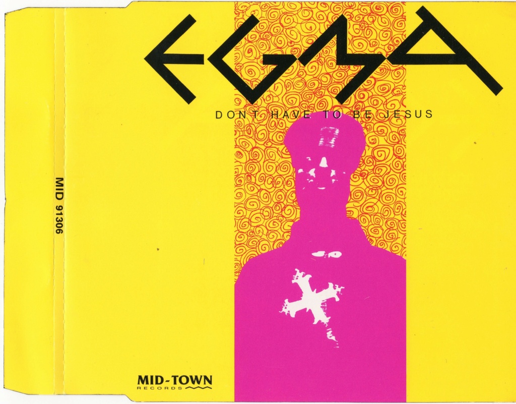 Egma ‎- Don't Have To Be Jesus (CDM, Mid-Town Records – MID 91306) (NED, 1992) (FLAC) Front11