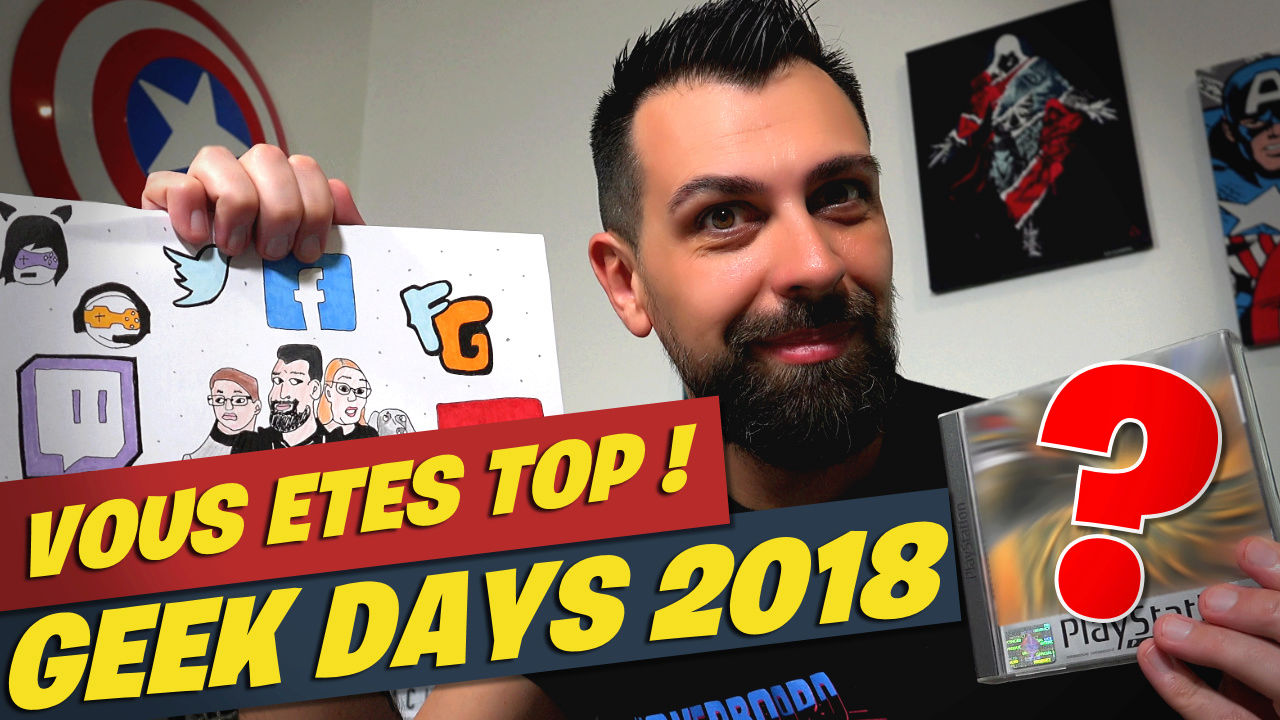 geek - Bilan, cadeaux et surprises des Geek Days Lille 2018 Geekda10