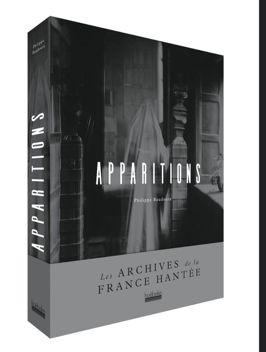 Apparitions: Archives de la France hantée 24149210