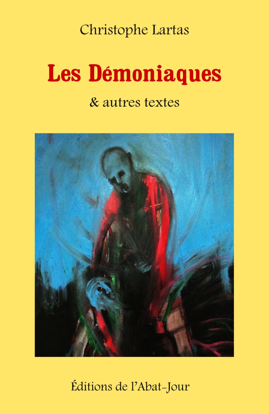 Les Démoniaques & autres texte - Christophe Lartas Les_dz11