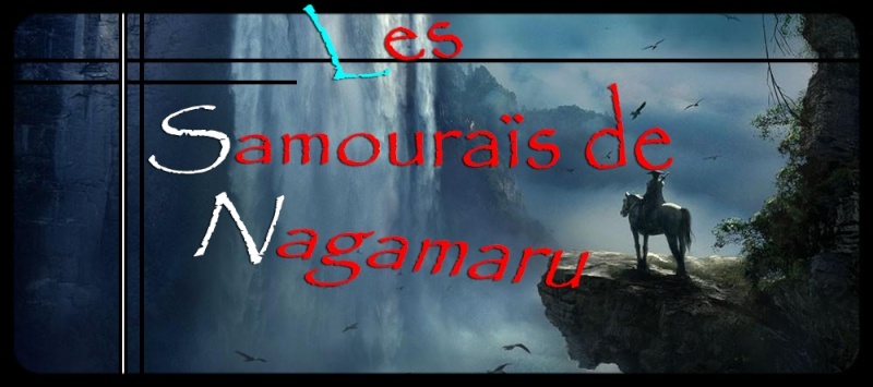 Les Samouraïs de Nagamaru