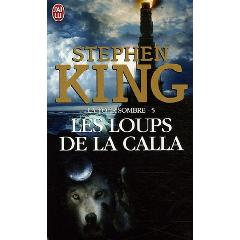 King Stephen - Les loups de la Calla - La tour sombre T5 Xy24010