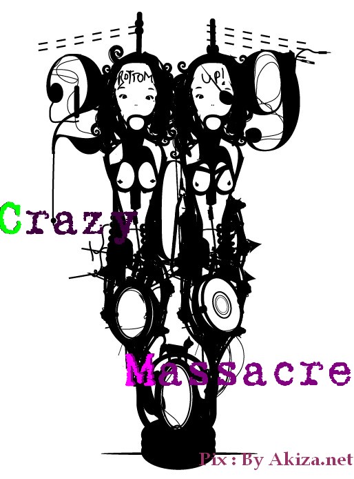 Crazy Massacre