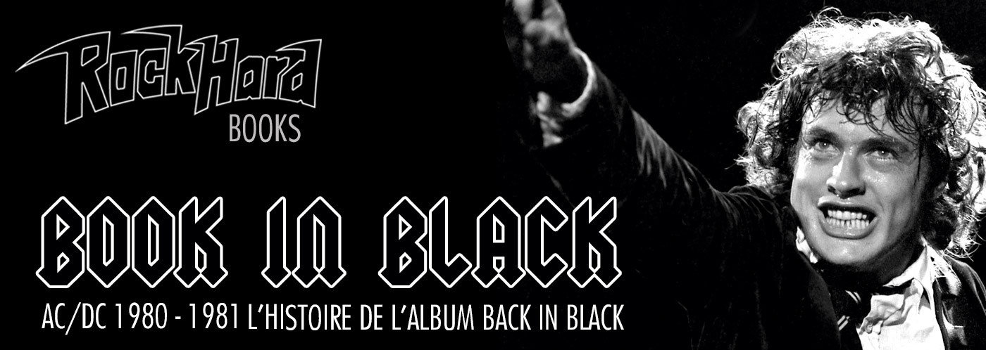 ROCK HARD FRANCE PUBLIE SON PREMIER LIVRE : Book In Black (Un livre sur AC/DC) Fb543610