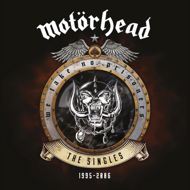 MOTÖRHEAD Coffret "We Take No Prisoners" : The Singles 1995-2006 (2024) Rock'N'Roll (Angleterre) Headbo10