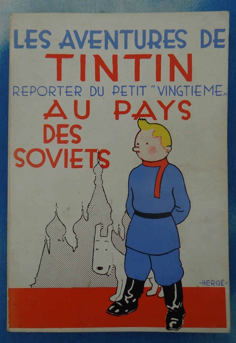 La grande histoire des aventures de Tintin. - Page 38 Dsc03520
